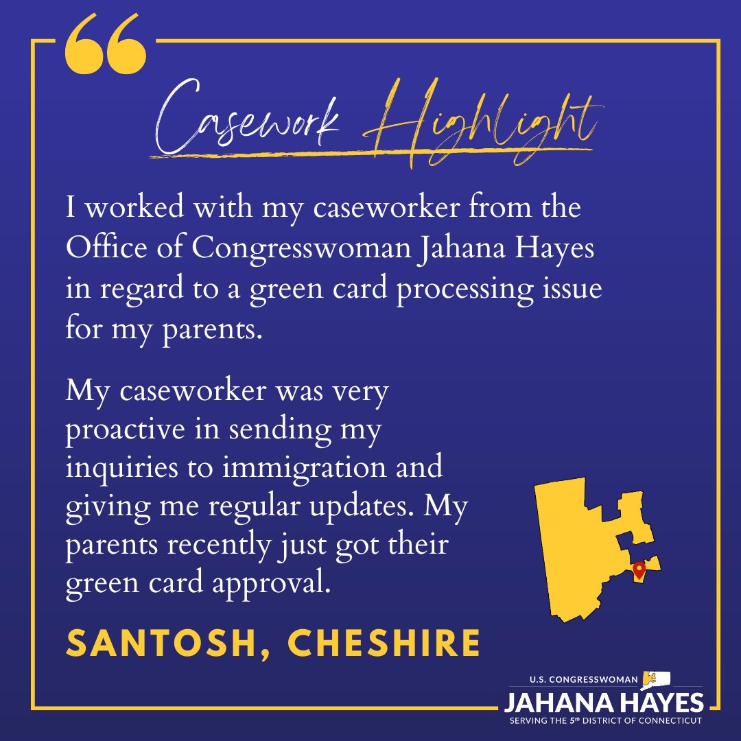 A constituent from Cheshire needed assistance with a green card and my team was able to successfully help throughout the process. If you need agency assistance, call us at 860-223-8412.