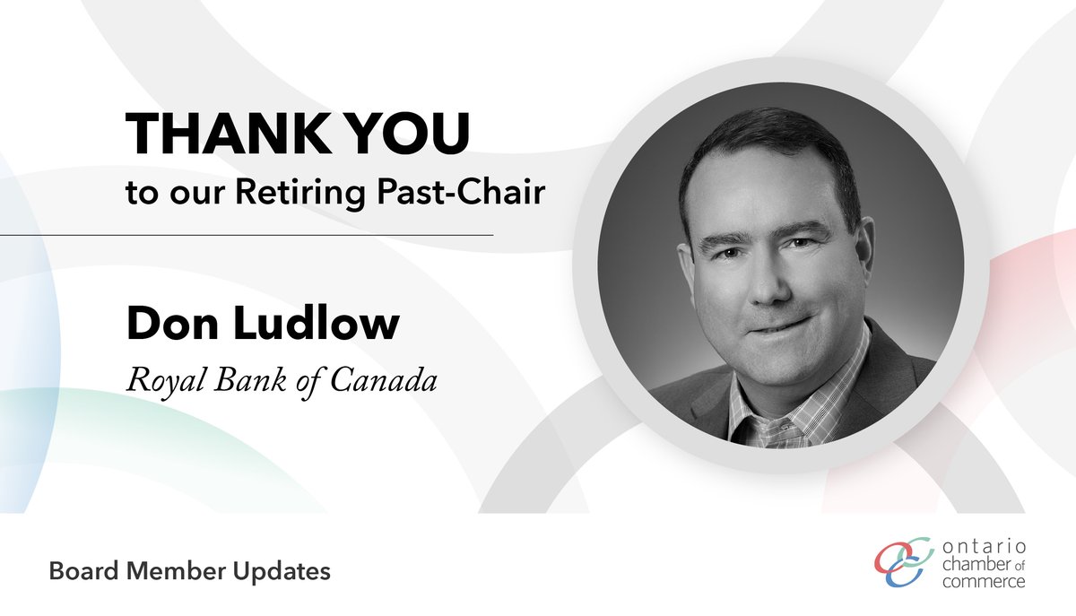 Thank you to our Retiring Past Chair, Don Ludlow of @RBC, for his contributions to the @OntarioCofC. We sincerely appreciate your invaluable contributions to the OCC and broader #ONChamberNetwork.