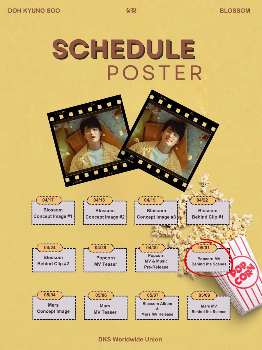 🌸 BLOSSOM SCHEDULE POSTER - May 1st POPCORN MV Behind Scenes 📽️ Next up is the making clip of the Popcorn MV 🤩 You can take it easy with the trending and just enjoy Kyungsoo being cute 🥰 D-6 to BLOSSOM #POPCORN_MVBehind #도경수_성장 #DOHKYUNGSOO_POPCORN @companysoosoo_