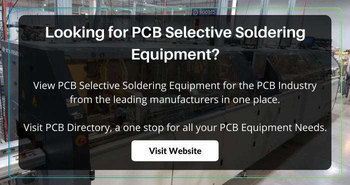 PCB Directory has listed Selective Soldering Equipment from the leading manufacturers. Click here to learn more ow.ly/lrmg50RskKp #pcb #selective #soldering #equipment #machines #manufacturers #directory #global #industry #location