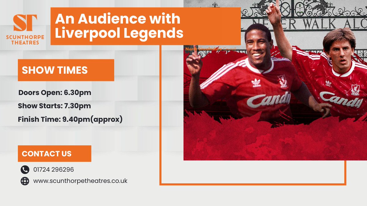 🕖 Show Times 🕖

An Audience with Liverpool Legends

Meet and Greet Ticket holders please see website for timings.

📲 tinyurl.com/37pe4pap