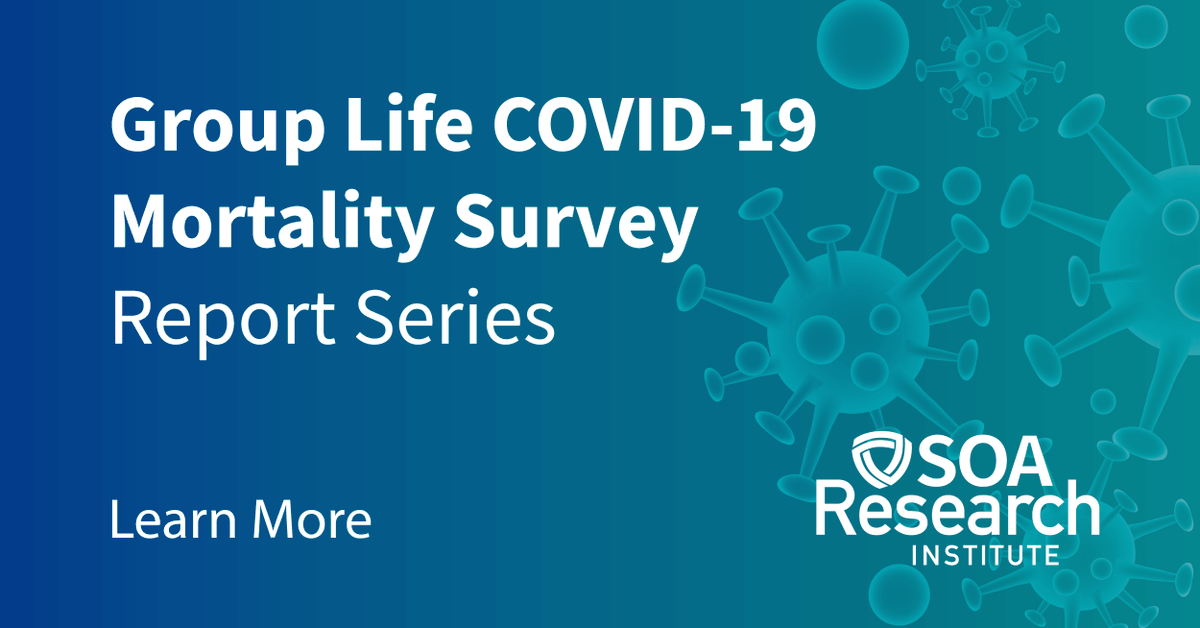 New report series from @soactuaries that analyses data from the SOA's Group Life COVID-19 Mortality Survey. The quarterly report series compares COVID-19 group life mortality experience to pre-pandemic times. soa.org/resources/expe…