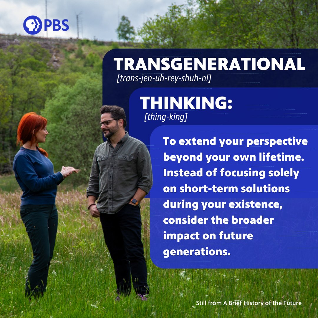 PBS Michiana - WNIT (@pbsmichianawnit) on Twitter photo Are you familiar with "transgenerational thinking"? It involves extending your perspective beyond your own lifetime. Instead of focusing solely on short-term solutions, consider the broader impact on future generations. 
Stream A Brief History of the Future now on the PBS app. Are you familiar with "transgenerational thinking"? It involves extending your perspective beyond your own lifetime. Instead of focusing solely on short-term solutions, consider the broader impact on future generations. 
Stream A Brief History of the Future now on the PBS app.