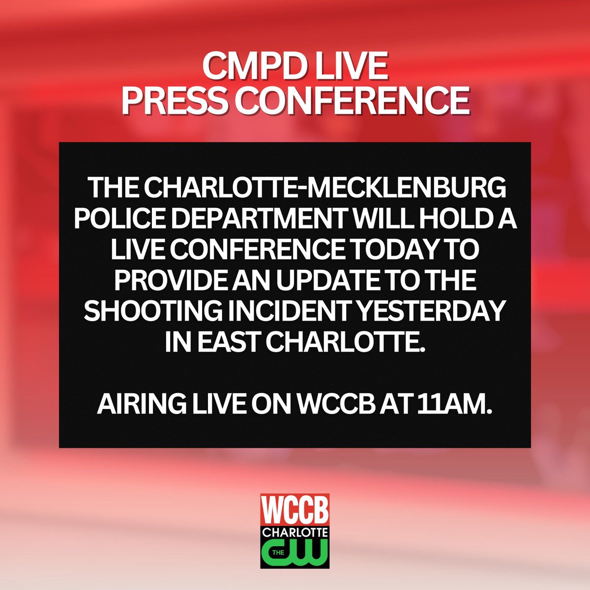 CMPD will provide an update to yesterday's tragic events in a live press conference this morning. Tune in on WCCB at 11AM.