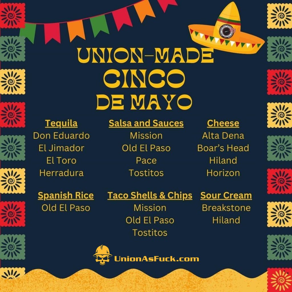 #CincoDeMayo is coming up.  If you're celebrating, make sure it's #UnionMade 
#UnionAsFuck #UnionAF #UnionAFLocal69