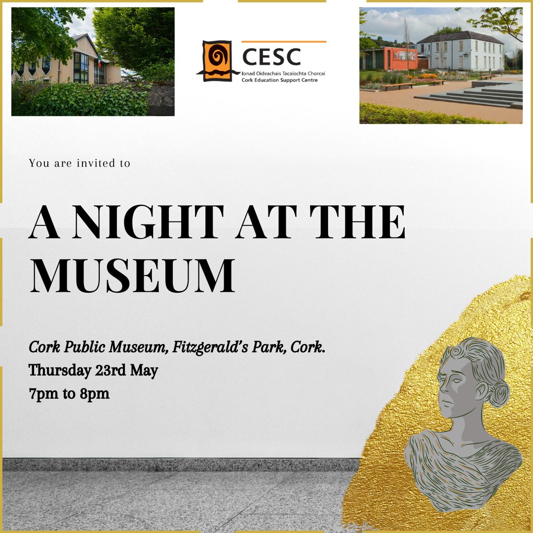 Cork Education Support Centre has partnered with Cork Public Museum to host a Night At The Museum event. Hosted by Museum Curator, Dan Breen, the event will consist of a tour of the exhibits with a focus on bringing class groups to visit the museum. cesc.ie/cpd-courses/ge…