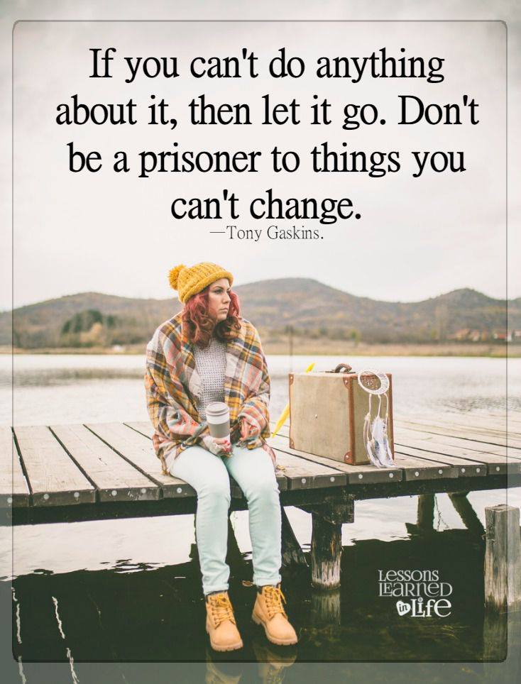 If you can't do anything about, it then let it go. Don't be a prisoner to things you can't change. #anorexia #anxiety #anemia #eatingdisorder #recovery #nevergiveup #AlwaysKeepFighting #fibromyalgia #cfsme