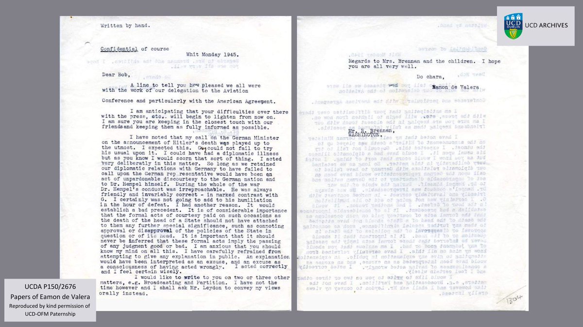 Against the advice of Frederick Boland, Dept of External Affairs, Eamon de Valera called on Dr Eduard Hempel, German Minister to Ireland, to offer condolences on Hitler’s death #OTD 1945. De Valera explains why he did so, in this letter to Robert Brennan, Irish Rep in the USA.