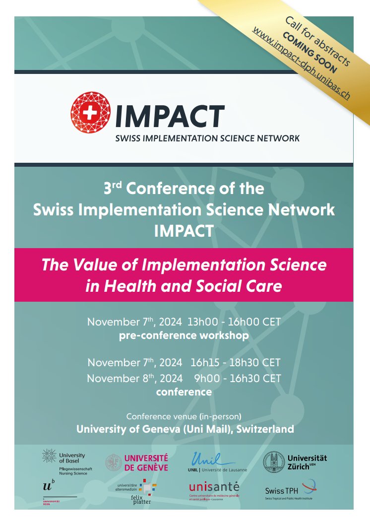 Join us in Geneva for the 3rd IMPACT Conference Immerse yourself in #impsci, network with experts, and strengthen the research pipeline for real-world translation and system-level change Registration coming soon: impact-dph.unibas.ch/3rd-impact-con… #impsci @NursingUnibas @implementEIC