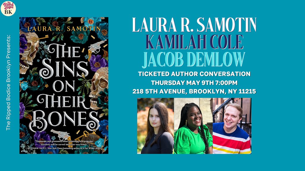 We're hosting a Brooklyn event for The Sins of Their Bones with author Laura Samotin on Thursday, May 9th at 7pm. @DatDemlow (A Very Queer Book Club) will moderate a talk with Laura and Kamilah Cole @WordSiren.⁠ ⁠ Tickets + 📚️: therippedbodicela.com/brooklyn-events ⁠ #TheRippedBodiceBK