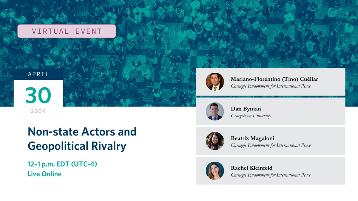 HAPPENING TODAY @ 12 PM Carnegie President Tino Cuéllar joins @BMagaloni, & @dbyman for a discussion moderated by @RachelKleinfeld on the risks non-state actors pose to security & governance. RSVP: bit.ly/3xXF46s