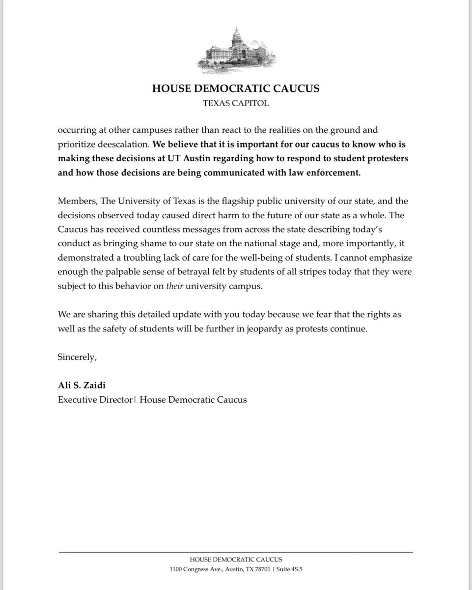 Texas House Democrats received this memo from caucus director @alizaidiTX describing UT’s police response as “unacceptable and reprehensible.” “We fear that the rights as well as the safety of students will be further in jeopardy as protests continue.” @TMFtx