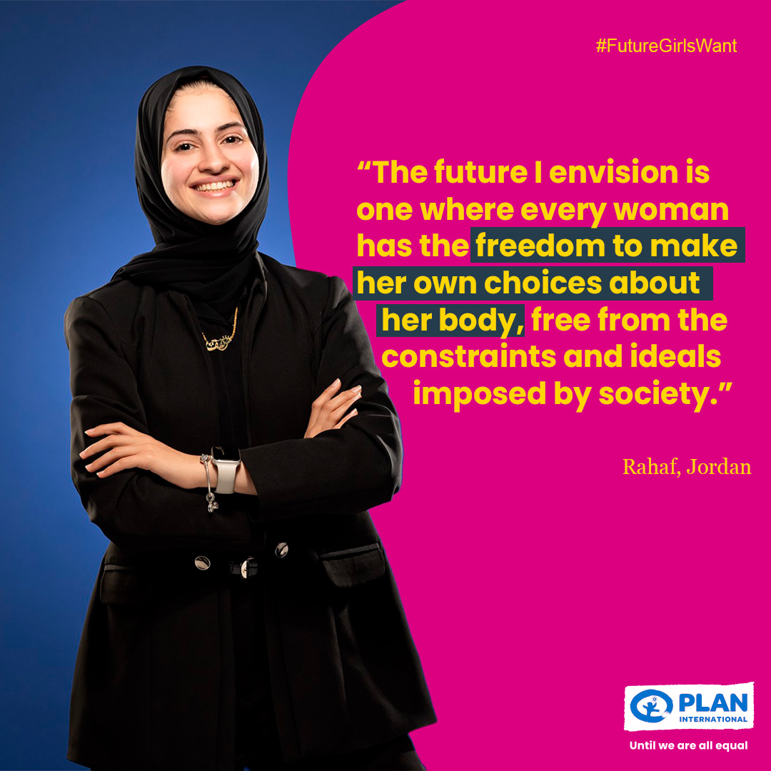 For Rahaf, the #FutureGirlsWant is where every woman has the freedom to make her own choices about her body, free from the constraints and ideals imposed by society. This #ICPD30 girls are calling for initiatives that tackle harmful beliefs and discrimination.