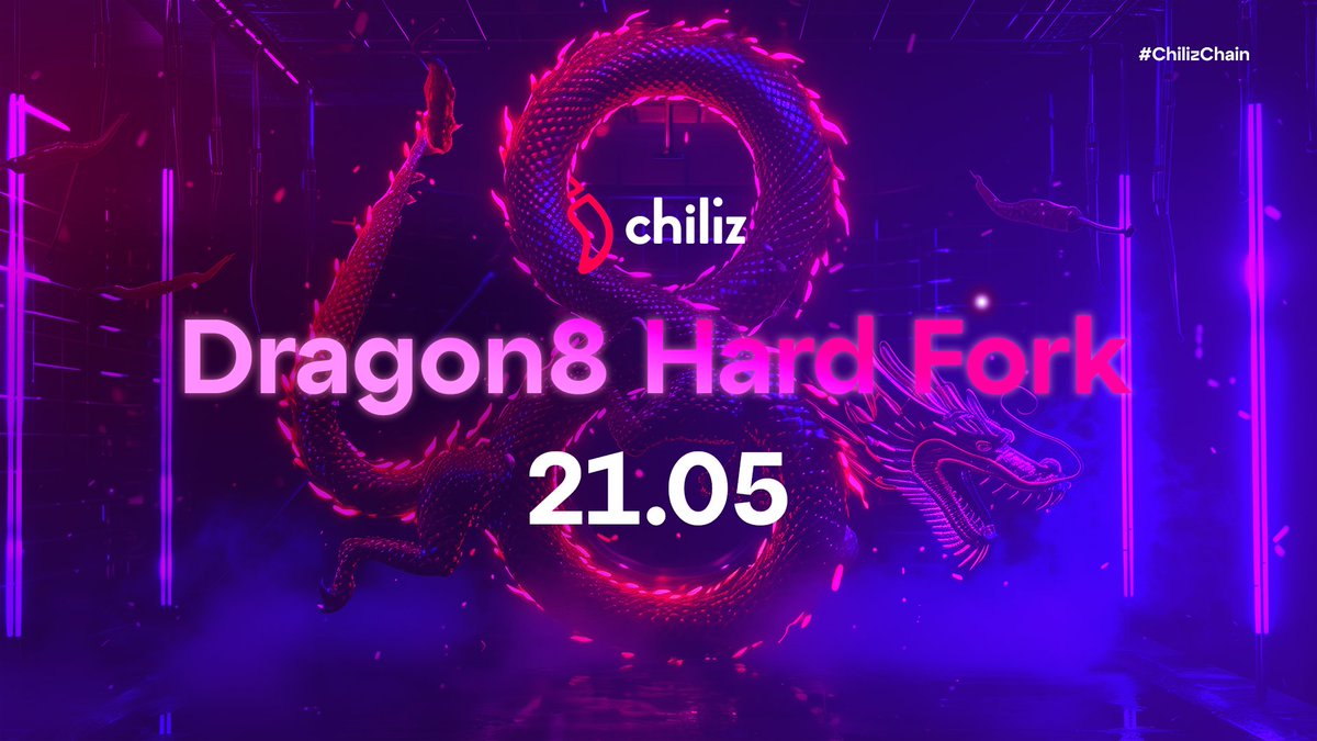 The @chiliz Dragon8 Hard Fork official date (*) is for now set for the 21st of May. Countdown starts now.