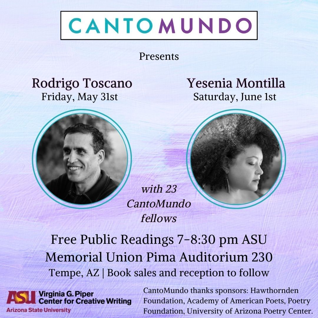 CantoMundo is coming to @piper_center @ASU. Mark your calendars for this free celebration of Latinx poetry with @toscano200, @yeseniamontilla, @asuEnglish, @HRC_ASU, @ASUSILC, @ASULatino & @palabras_books. May 31 & June 1.