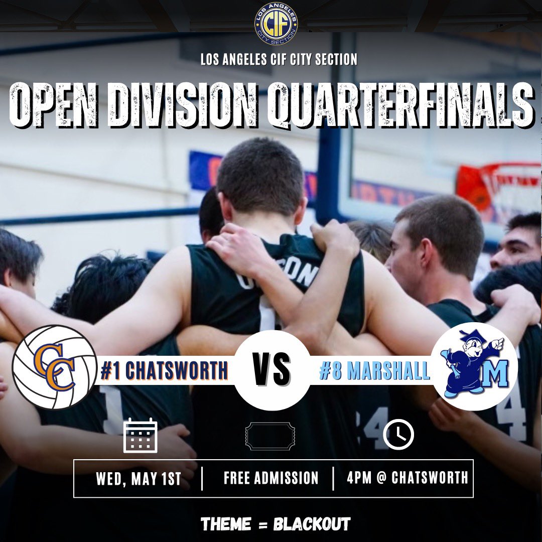 🏆 @CIFLACS Open Div. Quarterfinals 🏆 🏐 #1 Chatsworth 🆚 #8 Marshall 📅 Wed, May 1st (4PM) 🖤 THEME = BLACKOUT 📍 Chatsworth HS 🎟️ FREE! #PackTheGym