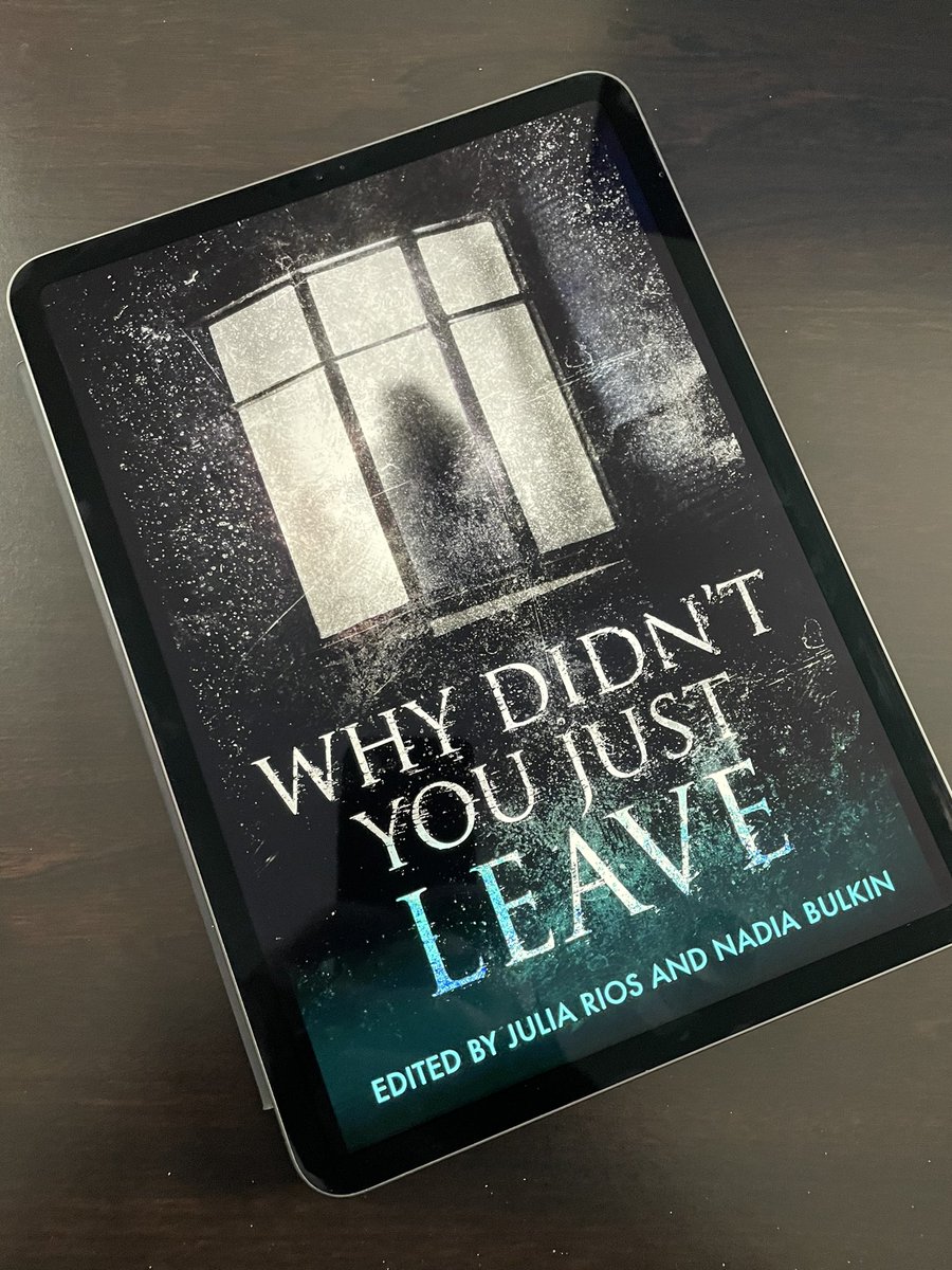 Happy release day to Why Didn’t You Just Leave from @CursedMorsels! I had the privilege of reading the stories from @dubonicplague and @JAWMcCarthy in advance, and they gutted me. I can’t wait to dive in to the rest!