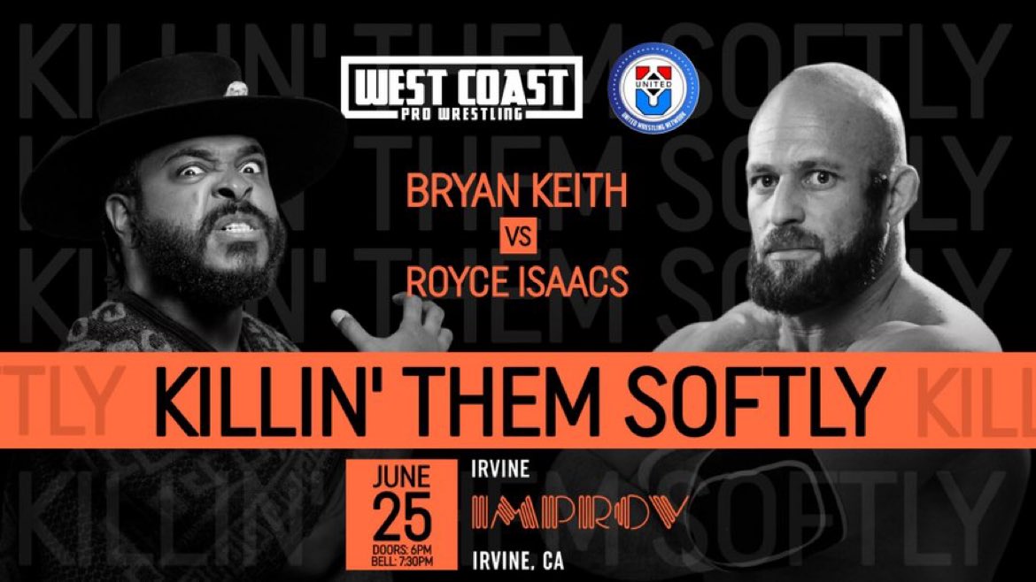 BRYAN KEITH TAKES ON ROYCE ISAACS at Killin’ Them Softly!!! KILLIN’ THEM SOFTLY West Coast Pro x UWN Tuesday, June 25th Irvine, CA Irvine Improv Tickets available now: improv.com/irvine/comic/c…