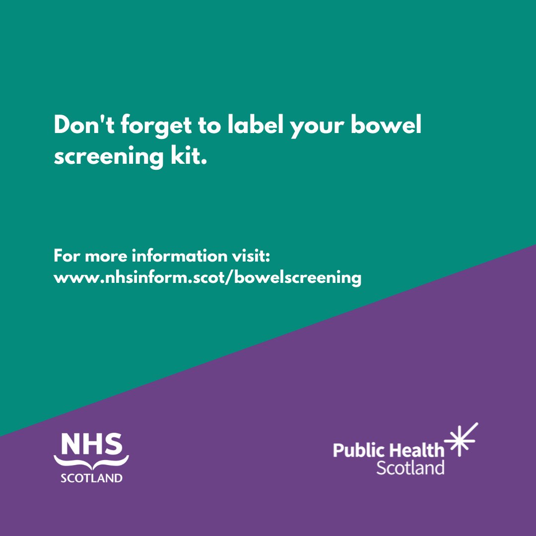 Aged 50-74? Don't forget to label your bowel screening kit when you return it in the post. #ScotsScreening