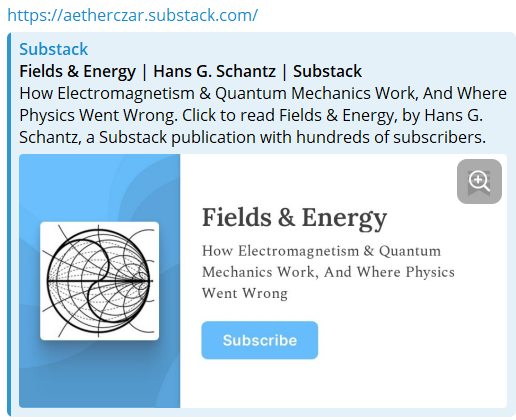 Just passed 1k subscribers over at Fields & Energy. If you are interested in electromagnetism, quantum mechanics, and where physics went wrong, it's not too late to check it out and sign up for free weekly updates.
Link in bio.