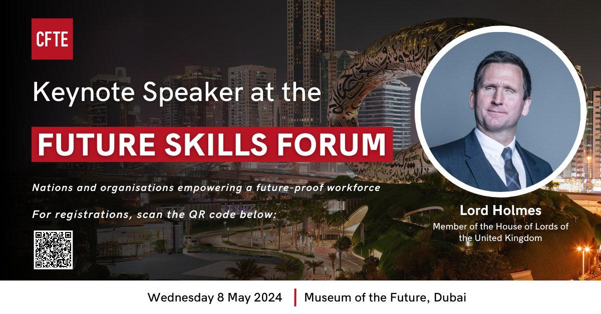 We are delighted to welcome Lord Holmes, a Member of the UK House of Lords, as the keynote speaker for the launch ceremony of CFTE's MENA office! ✨ Join us to welcome him and inviting our community to come 👉 courses.cfte.education/the-future-of-… #futureskillsforum #UAE #Dubai