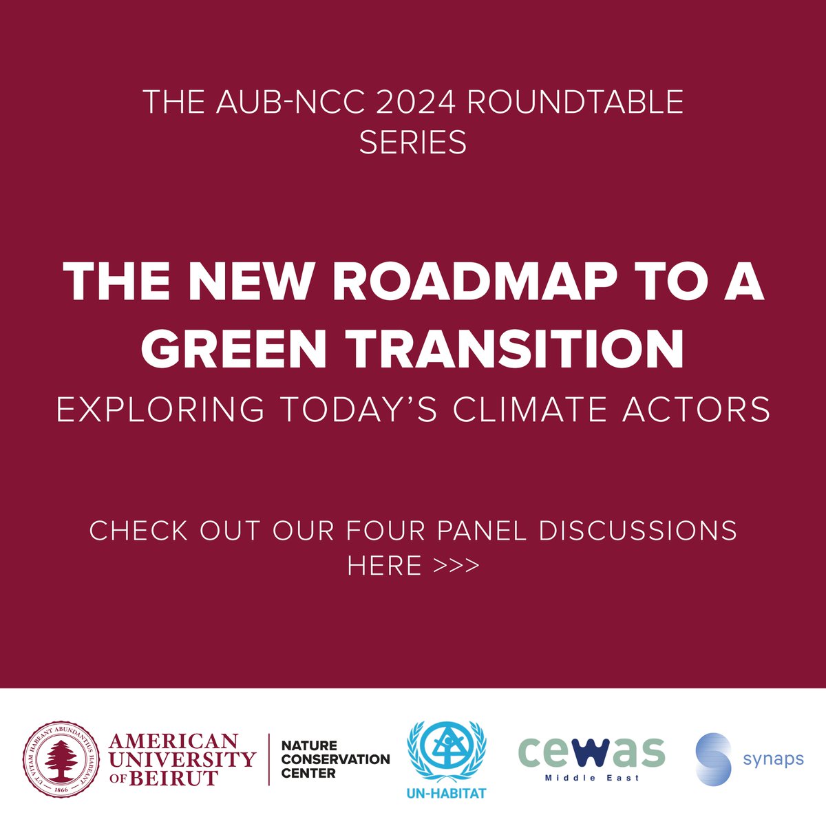 AUB-NCC’s #roundtable series will now be an annual event📷 We selected “The New Roadmap to a #GreenTransition: Exploring Today’s Climate Actors” as a theme for 2024.