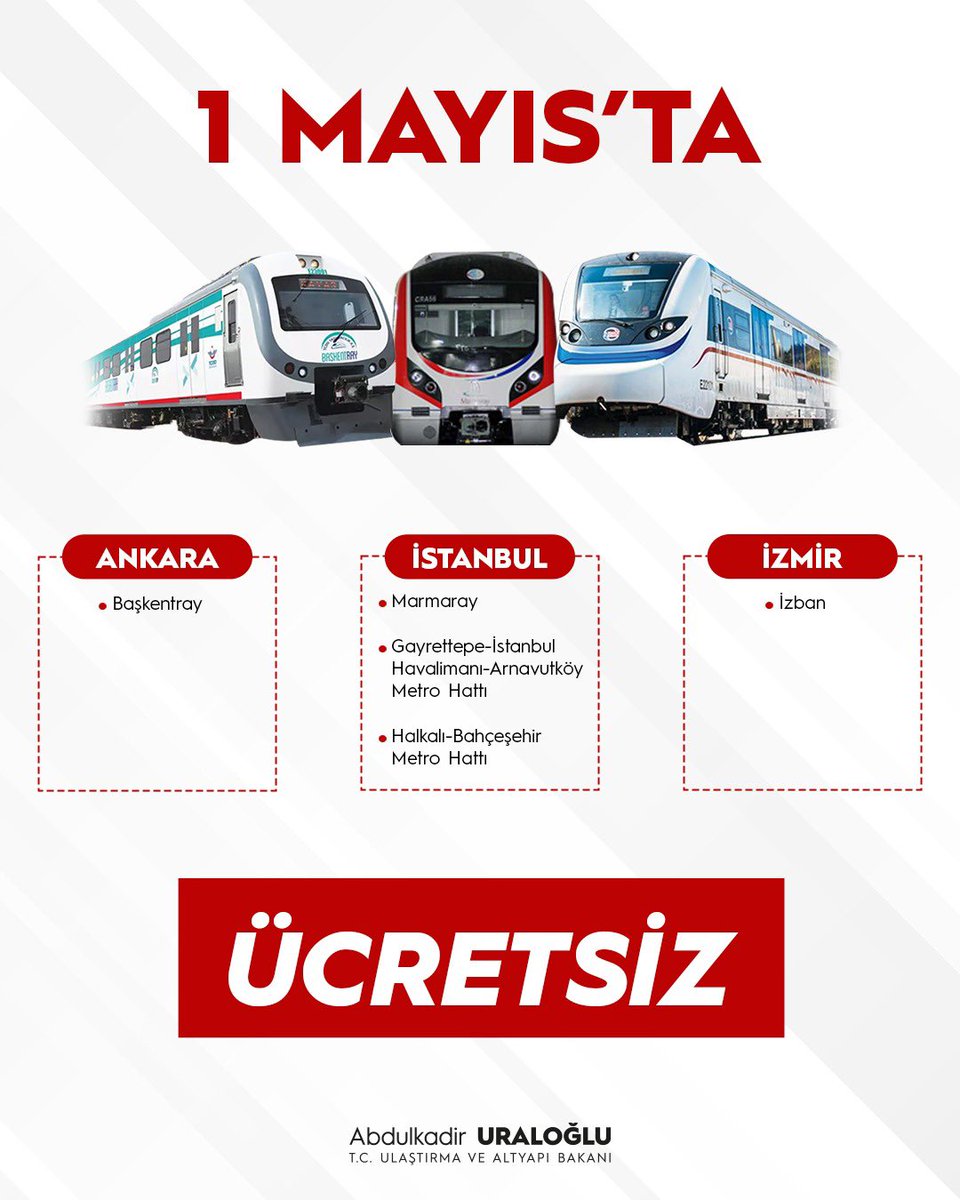 1 Mayıs Emek ve Dayanışma Günü dolayısıyla;

🚇Ankara’da Başkentray,
🚇İstanbul’da Marmaray, Halkalı-Bahçeşehir, Gayrettepe-İstanbul Havalimanı-Arnavutköy Metro Hattı
🚇İzmir’de İZBAN ücretsiz hizmet verecek.

#TürkiyeHızlanıyor 🇹🇷