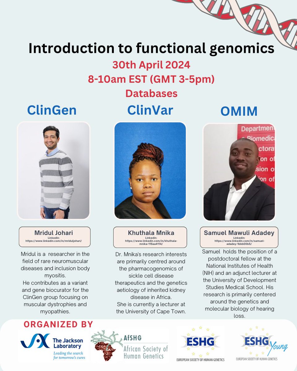 Meet our speakers for the second part of Introduction to funcional genomics #webinar series on databases on 30th April organized by @AfSHG_Genetics-YIF, @eshg_young and @jacksonlab. Full programme tinyurl.com/bdmcj8u7 @eshgsociety @mriduljohari @Thala_Mnika @smadadey