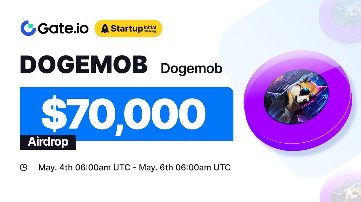 Gate.io #Startup Free Offering: #DOGEMOB @DogeMobOfficial 🗓️Subscription: 6:00am, May 4-May 6 (UTC) ⏰Trading Starts: 10:00am, May 6 (UTC) Claim NOW: gate.io/startup/1463 Details: gate.io/article/36304 #GateioStartup #Gateio #Airdrop #launchpad