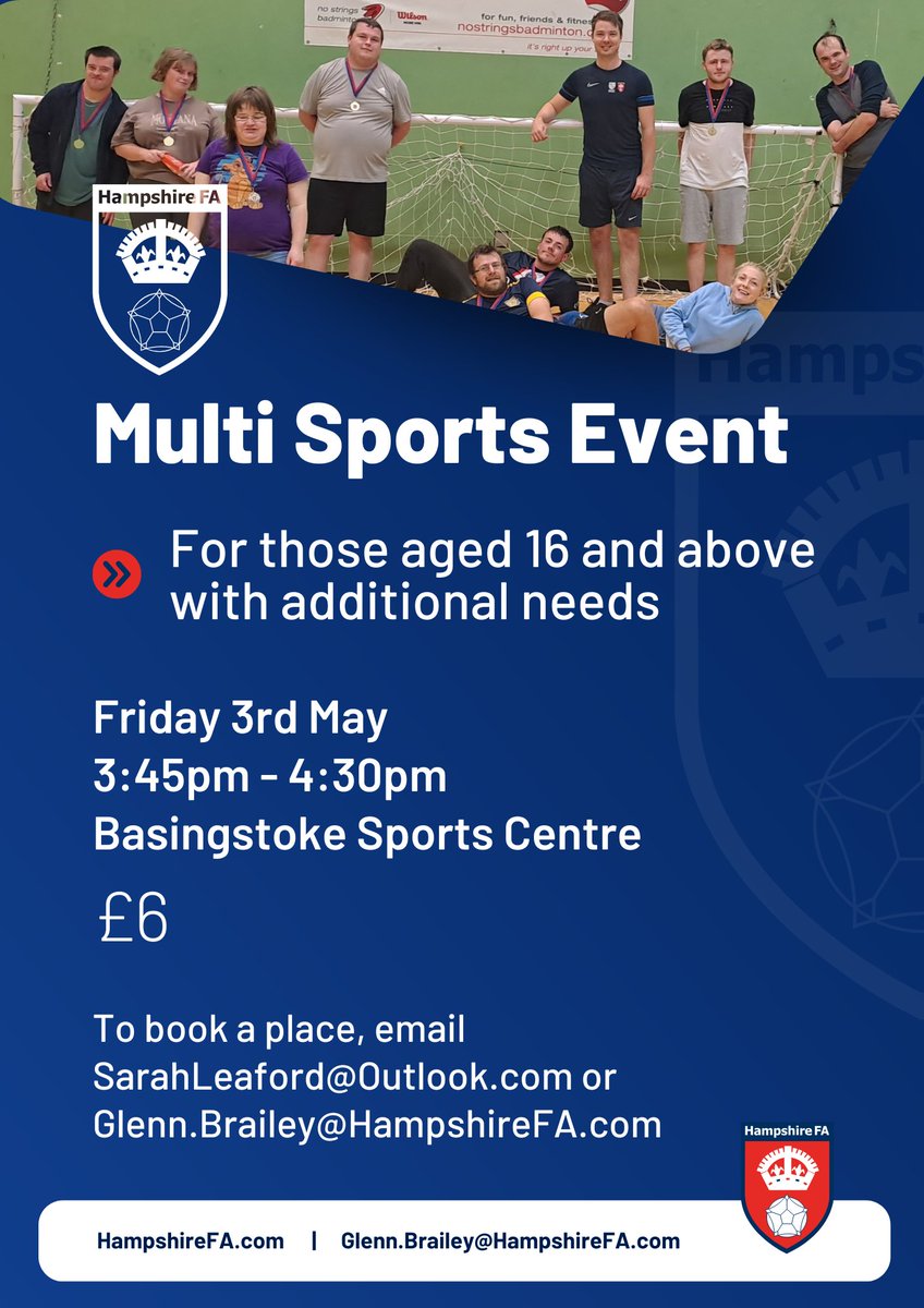 Multi Sports Event for those aged 16+ with additional needs. 📅 Friday 3rd May ⏱ 3:45 - 4:30pm 🏟 Basingstoke Sports Centre To book a place email👇 SarahLeaford@Outlook.com Glenn.Brailey@HampshireFA.com