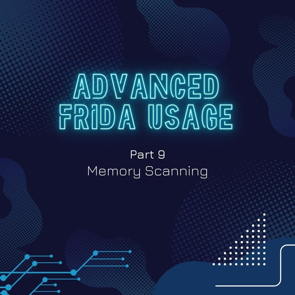 🚀🚀🚀 New Blog Alert
Learn How to Perform Complex Memory Scanning Operations using Frida in Part 9 of our Advanced Frida Series
Read here 👉  8ksec.io/advanced-frida…
#MobileSecurity #Frida