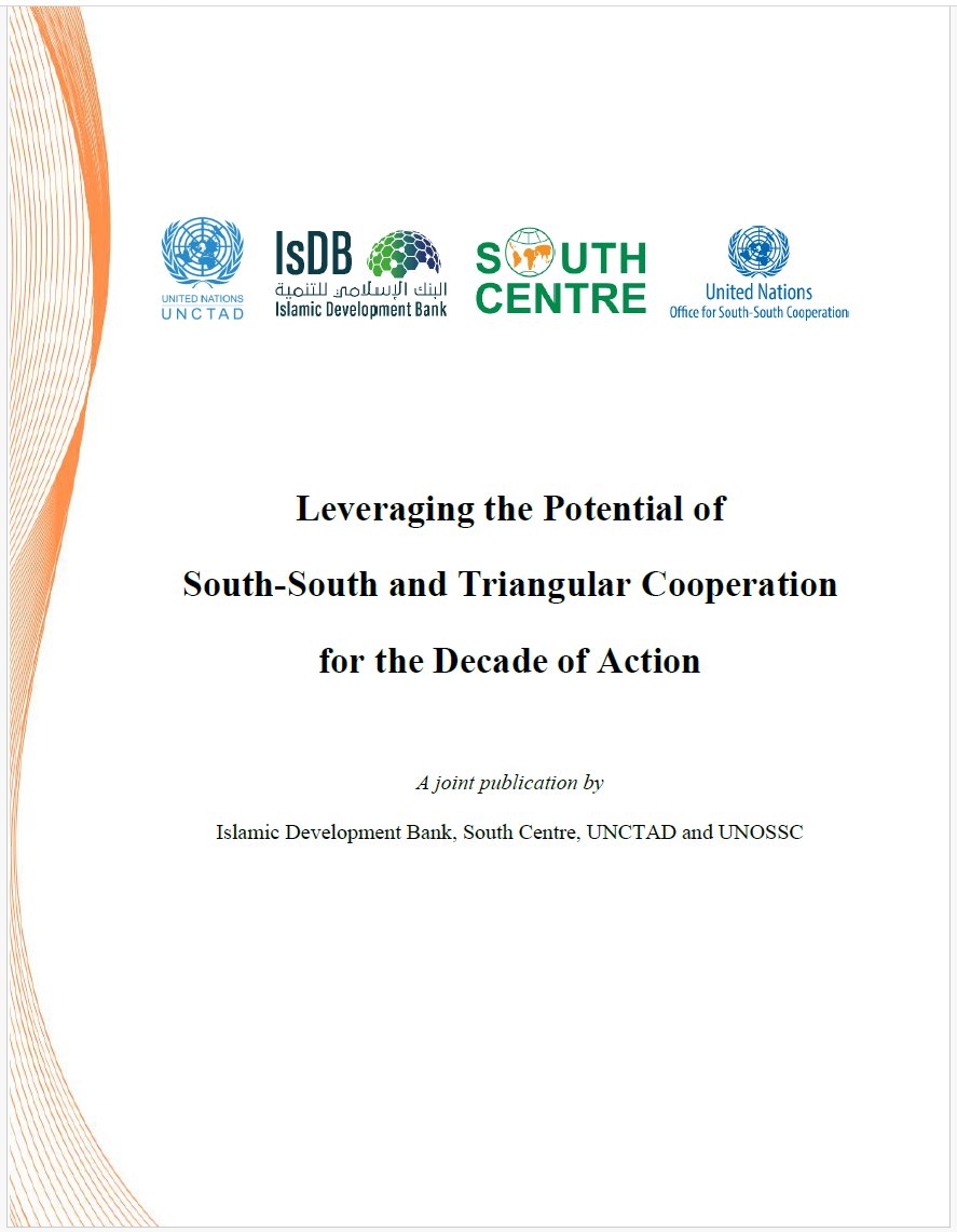 📚 Dive into the new joint publication of @isdb_group @South_Centre @UNCTAD & @UNOSSC on Leveraging South-South & Triangular Cooperation for the Decade of Action, presented during the 19th NAM Summit & 3rd South Summit in Kampala: southcentre.int/isdb-sc-unctad… #GlobalCooperation #SDGs