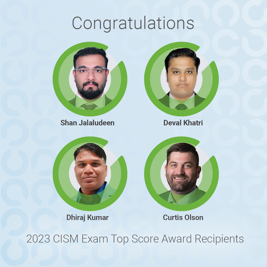 Wow! It’s a four-way tie! 🏆 🏆 🏆 🏆 Congratulations Shan, Deval, Dhiraj and Curtis for having the top #CISM certification exam score in 2023. Drop them a comment and check out all the top ISACA exam scores in 2023: bit.ly/3WgjEvu