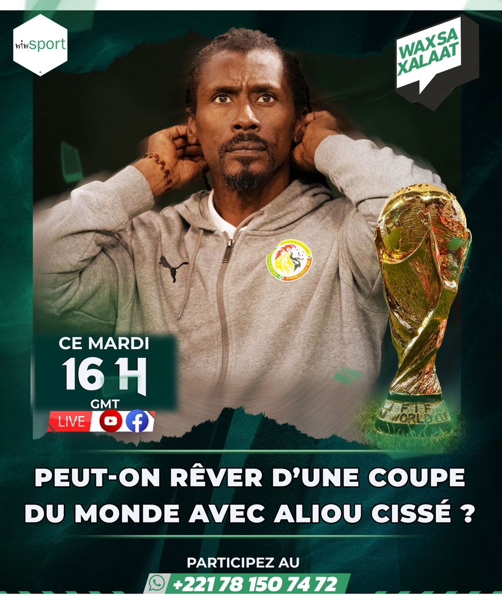 #WakhSaKhalate Peut-on rêver d’une Coupe du monde avec Aliou Cissé ?
🔴 En LIVE
🕕 16h00 Gmt
📞 Appelez sur le +221 781507472
➡️ wiwsport.com
#wiwsport #Senegal #Kebetu #TeamSenegal