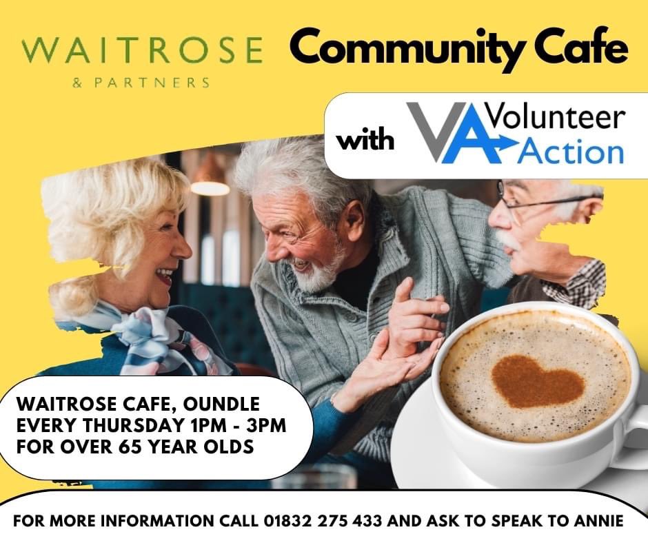VolActionOundle's tweet photo. In collaboration with #Oundle #Waitrose, we will be running a Community Café between 1pm – 3pm every Thursday afternoon. If you are over 65 years of age, then please pop along to the in-store café and enjoy chat and refreshments which will be provided free of charge! https://t.co/uWCgOkh2e3