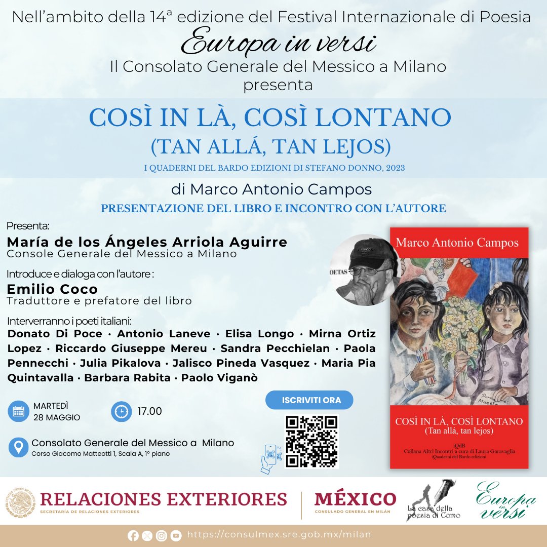 📌📖Vi ricordiamo la presentazione del libro “Così in là, così lontano” e all’incontro con lo scrittore messicano Marco Antonio Campos 📅28 maggio ⏰ore 17:00 📍Consolato Generale del Messico a Milano ℹ️ L’ingresso è gratuito previa iscrizione 👇 forms.gle/qg5CcfFk3w1TVZ…