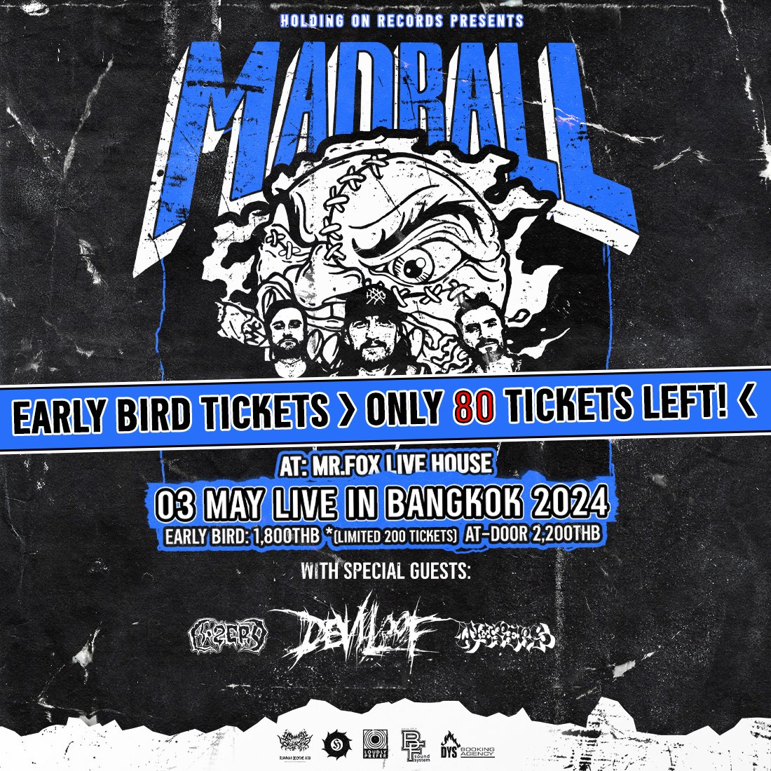 LoudlyPrefer's tweet photo. 💥LOW TICKET WARNING💥
ซื้อบัตร | Buy Tickets ⤵️⤵️
https://t.co/4IXFmjZmlk
 Early Bird 1800 บาท 
💢 บัตรหน้าประตู ราคา 2200 บาท
May 3rd, 2024
ที่ https://t.co/qMaFh0lYFm Livehouse
#Madball #HoldingOnRecords
#Madballliveinbangkok2024
#Deviloof #JP
#LoudlyPrefer 
#BFSoundSystem https://t.co/7ZfwVwcLnY