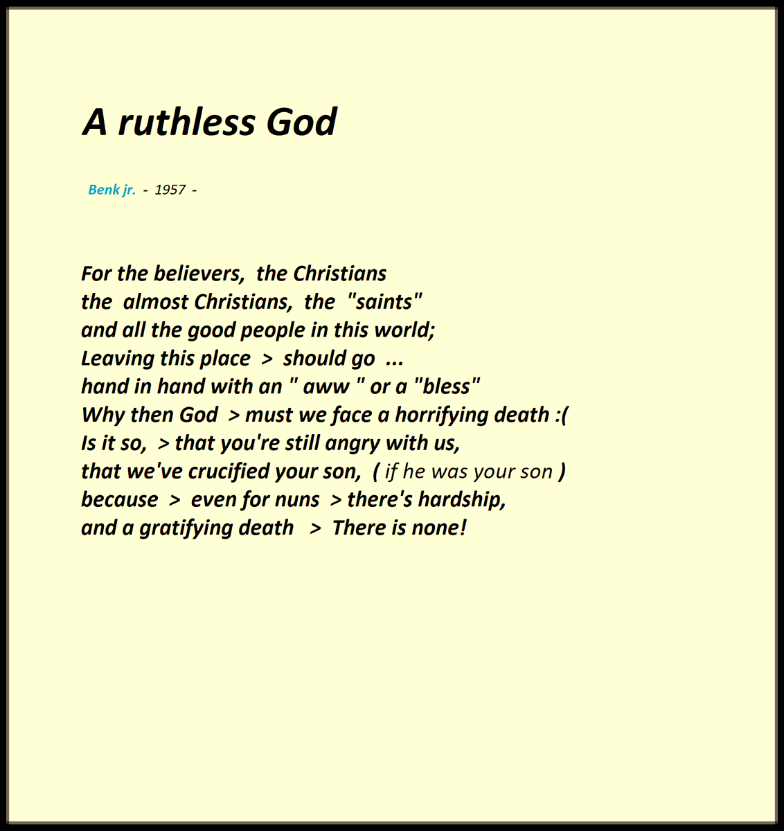 #poemoftheday  A ruthless God 😣