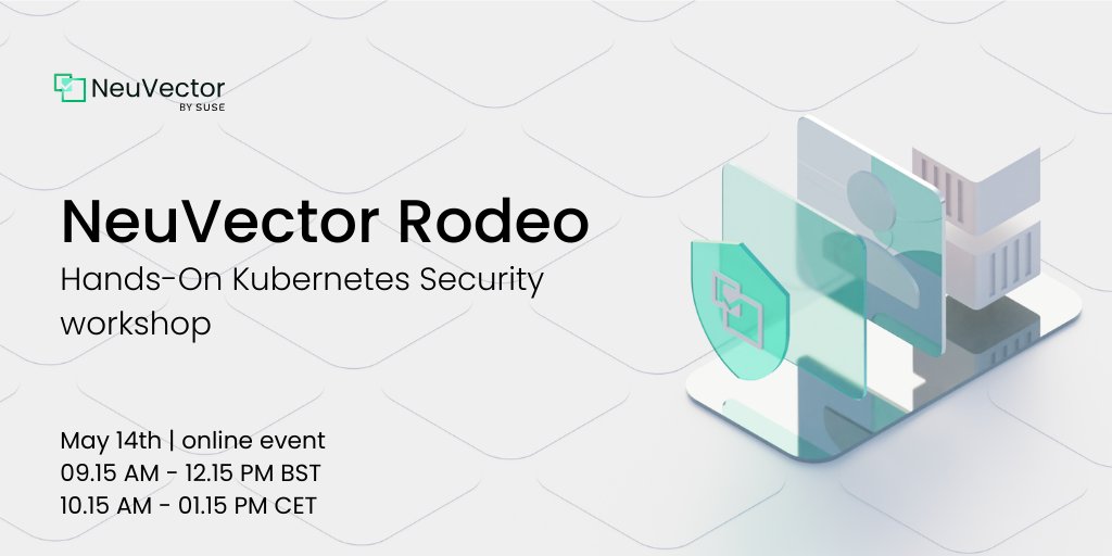 Join #SUSE's security experts on May 14 for a free virtual #NeuVector Kubernetes Security Rodeo. ✅ See firsthand how to address the challenges of #Kubernetes and power your business with a secure and compliant infrastructure. 👉 Register now here: okt.to/wcZn1v