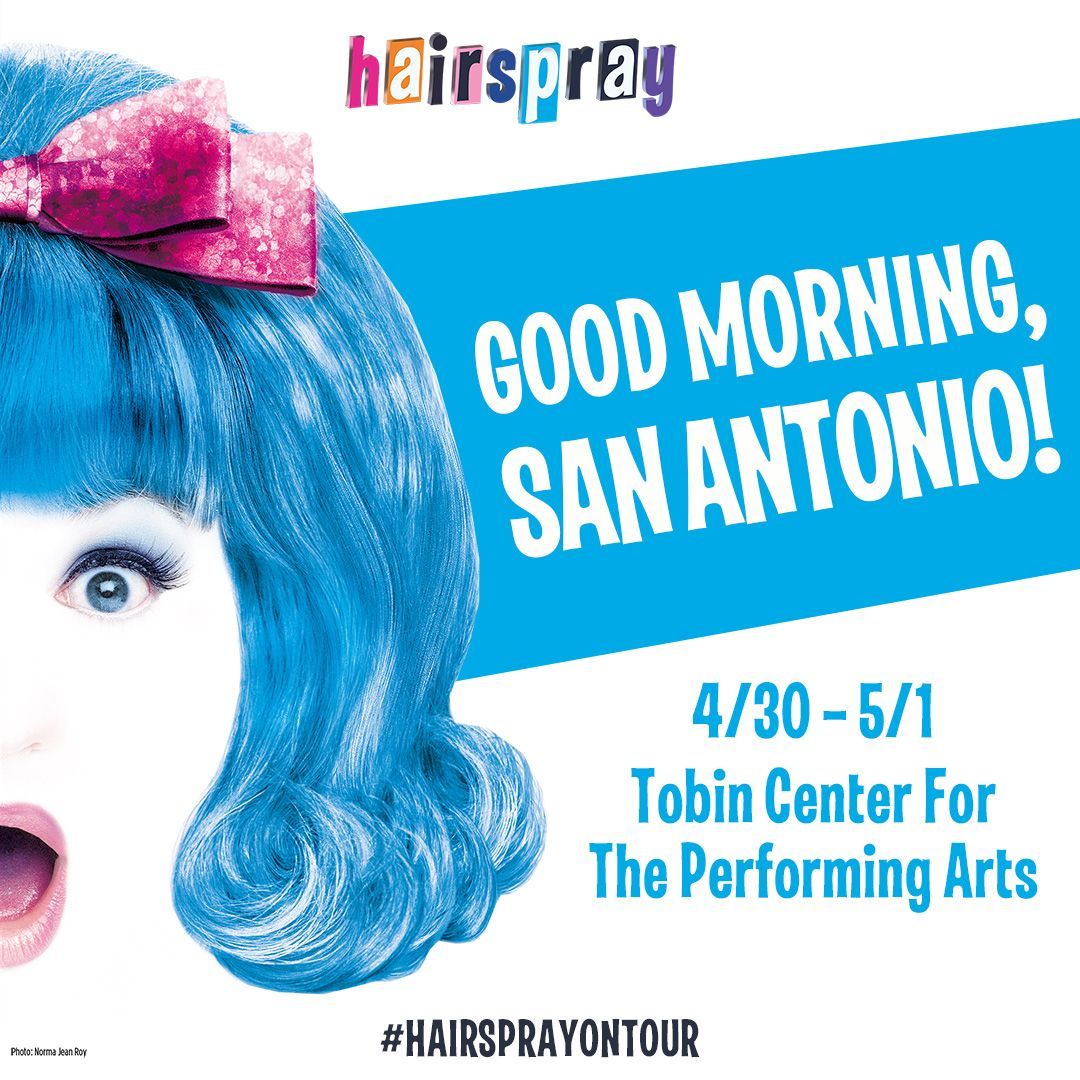 Good Morning, Texas! Join us @tobincentersa and dance along. You Can't Stop the Beat San Antonio so get on your feet and get your tickets today!