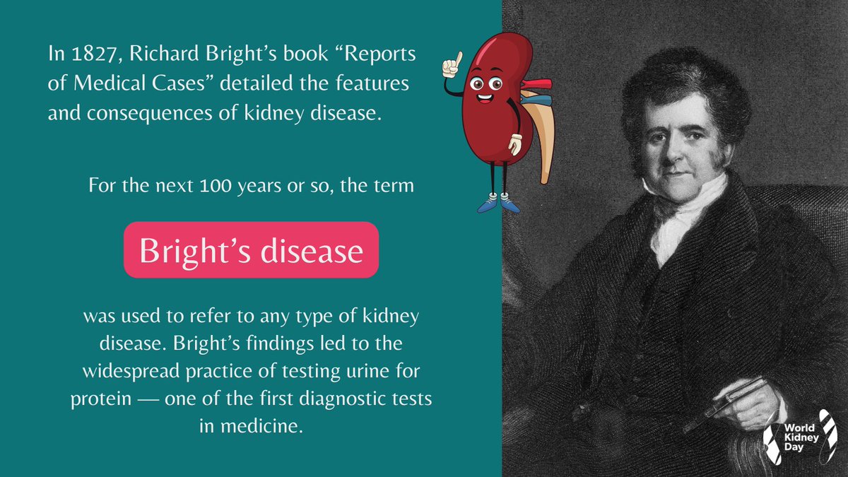 Richard Bright, an English Physician, is considered the 'father' of #nephrology. He first described the relation between #proteinuria (protein in urine) and #kidneydisease. #WorldKidneyDay