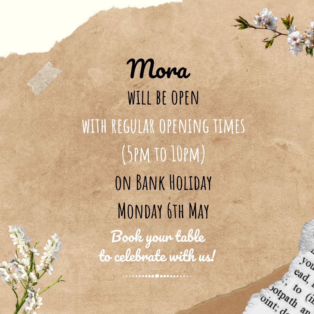 Mora will be open with regular opening times (from 5pm) on Monday 6th May for the Bank Holiday. Come and celebrate the long weekend with us! Book your table now: buff.ly/496ZSp6 #bankholiday #eatlocal #eatitalian #londonrestaurants