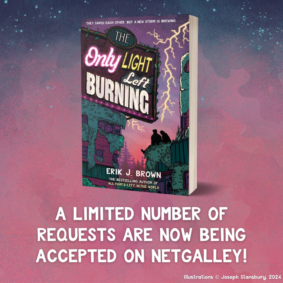 THE ELECTRIFYING SEQUEL YOU'VE BEEN WAITING FOR Nobody panic, but we are now accepting a LIMITED number of requests to read The Only Light Left Burning by @WriterikJB on NetGalley Don't miss your chance, request here: brnw.ch/21wJjy4 #TheOnlyLightLeftBurning