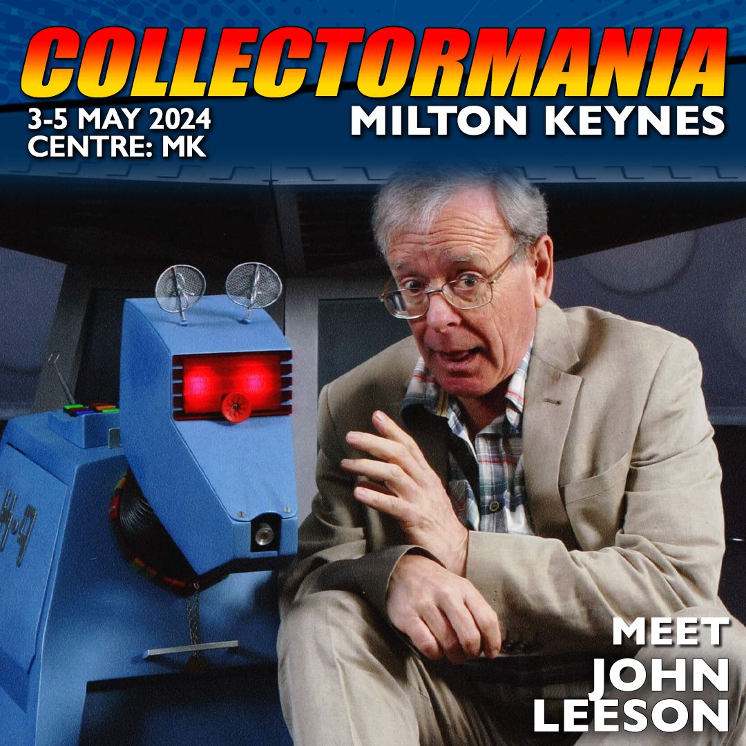 Should you attend #CollectormaniaMK?! Affirmative! JOHN LEESON will be joining us this weekend on Saturday 4th May! John is probably best known as the voice of that sassy K-9 in Doctor Who, though he has had a long and varied career in addition to that. buff.ly/3vkjjNb