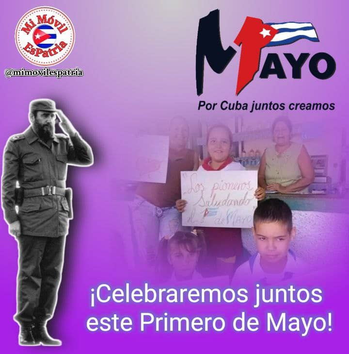 @mimovilespatria @DiazCanelB @DrRobertoMOjeda @PartidoPCC @UJCdeCuba @H_Cubana @RaulCastro_Ruz @cdr_cuba @FMC_Cuba @FEEM_Cuba @OPJMCuba #1Mayo por Cuba, por el socialismo, por nuestros trabajadores. #PorCubaJuntosCreamos