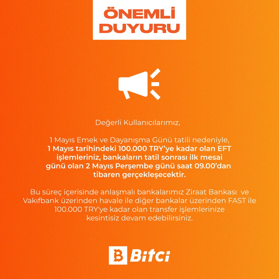 📣 1 Mayıs Emek ve Dayanışma Günü tatili süresince gerçekleştirilecek banka transfer işlemleri hakkında bilgilendirme;