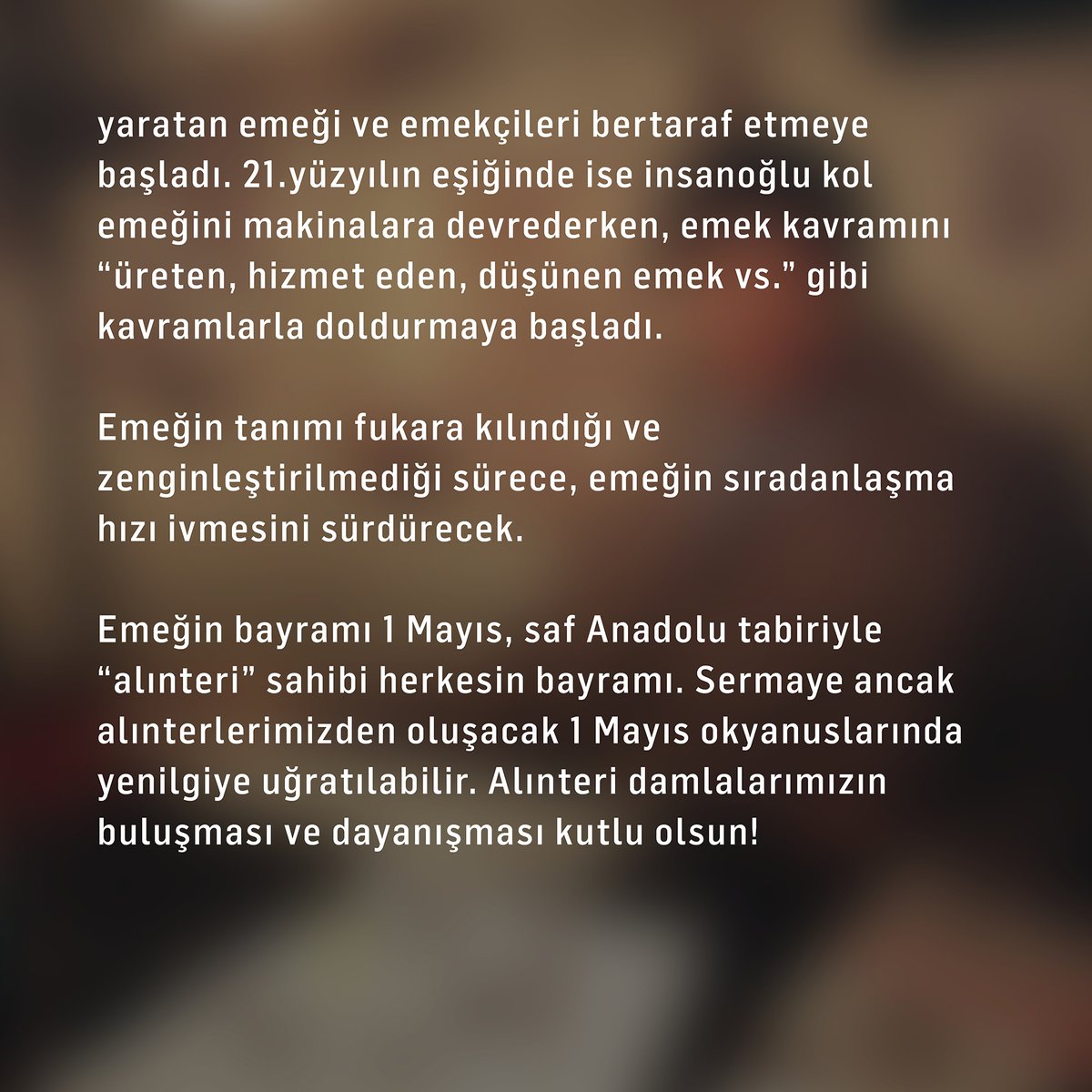 Hrant Dink’in 1 Mayıs 1998 tarihli “Alınterinin Bayramı” yazısı