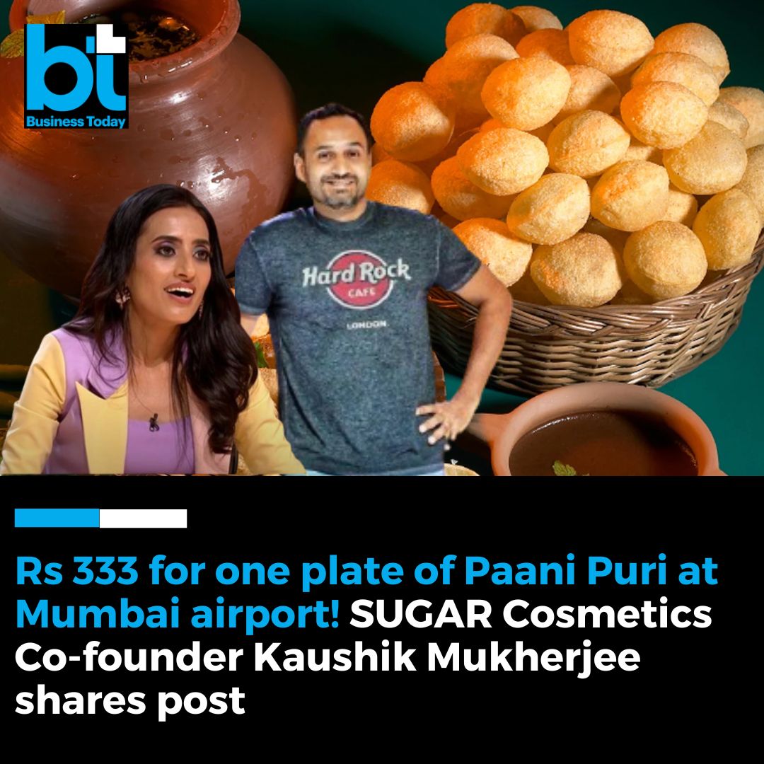 🧆🧇 | Co-Founder and COO of #SUGARCosmetics, #KaushikMukherjee, took it to X to express his astonishment after he saw a plate of paani puri, being sold for Rs 333 at one of the #Mumbai airports 

➡️ He shared a post with a picture of India’s most loved street food dishes- dahi…