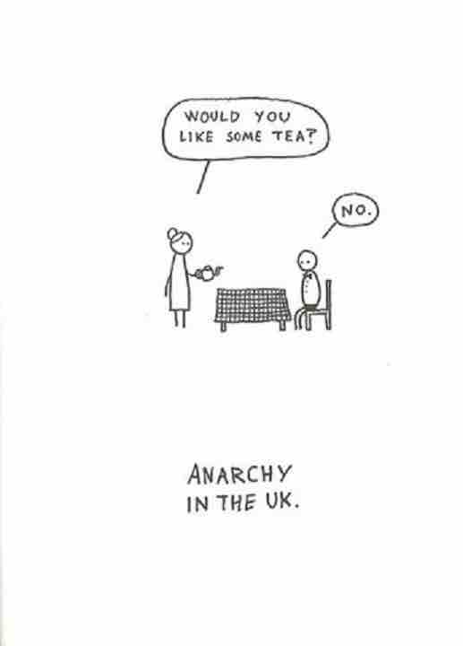 Anarchy in the UK… 😏🇬🇧