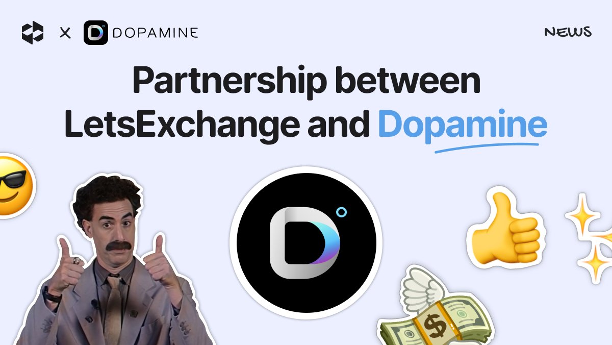 Hey, world! 🌎So, get this: @letsexchange_io just listed the $DOPE #token 🔥 Yup, you that right right! It’s time to get DOPE! ⚡️ #LetsNews, #LetsPartner, @myDopamineApp